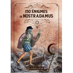 150 Enigmes de Nostradamus