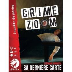 Crime Zoom : Sa dernière carte