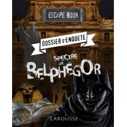 Escape Book : Dossier Enquête Spectre de Belphégor