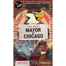 INPATIENCE - Min'inp : Mayor of Chicago