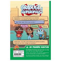 Ma premi&egrave;re aventure : Grabuge &agrave; superopolis