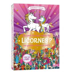O&ugrave; sont cach&eacute;es toutes les licornes ? Une grande aventure en poche